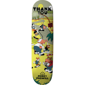THANK YOU SKATEBOARD DECK SKATE OASIS TOREY PUDWILL 8.25