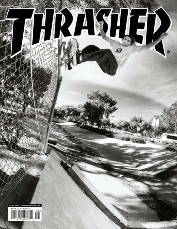 THRASHER MAGAZINE AUGUST 2025